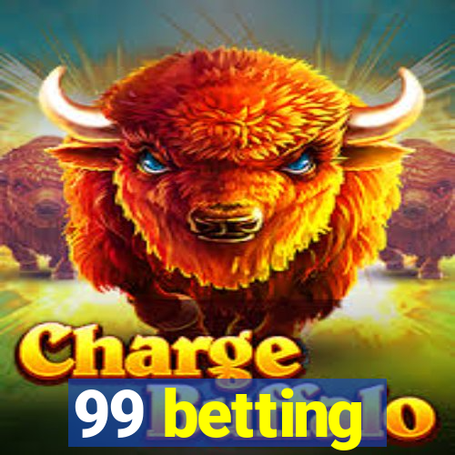 99 betting